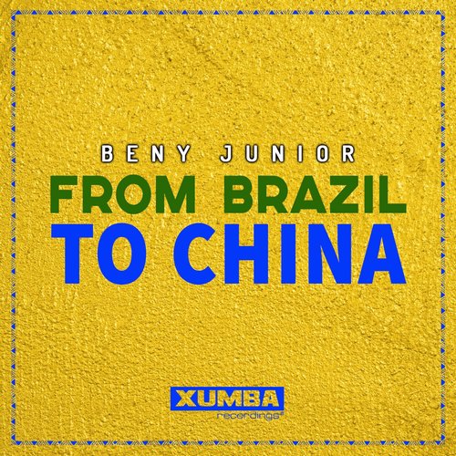 Beny Junior - From Brazil To China [XR253]